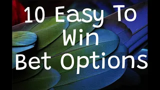 10 Proven Easy To Win Bet. Options To win Your Bets Every Day