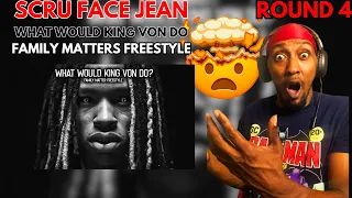 HE DISSED NOLIFESHAQ?? | SCRU FACE JEAN - WHAT WOULD KING VON DO (FAMILY MATTERS FREESTYLE) REACTION