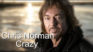 Chris Norman -  Crazy -  2023