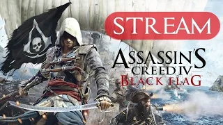 Стрим Assassin's Creed 4: Black Flag - до утра #1