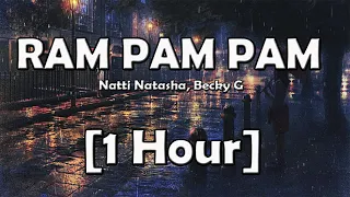 Natti Natasha ft Becky G - Ram Pam Pam (1 Hora)