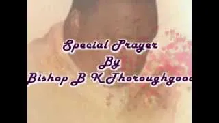 Special Prayer of Bishop Thoroughgood 2009