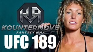 MY UFC 189 KOUNTERMOVE PICKS!!!