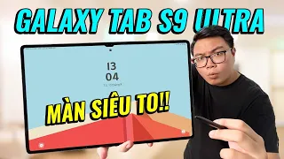 ĐÁNH GIÁ GALAXY TAB S9 ULTRA: NGOÀI MÀN HÌNH TO RA THÌ LÀM ĐƯỢC GÌ !??