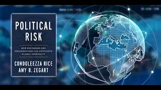 Political Risk: How Businesses And Organizations Can Anticipate Global Insecurity