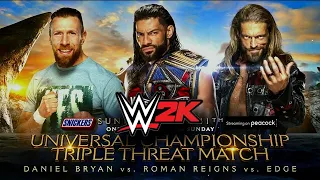 Wrestlemania 37 | Universal Championship match | Reigns (c) vs Edge vs Bryan | WWE 2K simulation