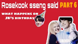 Rosekook ❤️ Ssaeng said something on JK's birthday 🎂