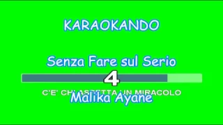 Karaoke Italiano - Senza Fare sul serio - Malika Ayane ( Testo )