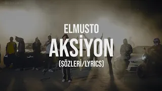 Elmusto - Aksiyon (Sözleri / Lyrics)