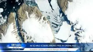 46 sq mile iceberg breaks free in Greenland