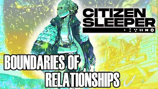 What CITIZEN SLEEPER Tells Us About Relationships and Identity  |  Analysis & Review