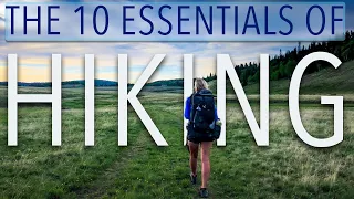 The 10 Essentials of Hiking