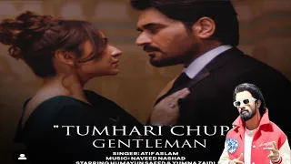 Tumhari Chup Ost | Gentleman |Atif Aslam| Full Video Song| Humayun Saeed Yumna |Full Song Link 👇