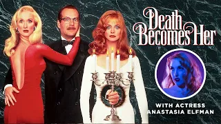 Death Becomes Her (1992) with Multi-Talented Actress: Anastasia Elfman