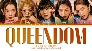 RED VELVET Queendom Lyrics (레드벨벳 Queendom 가사) (Color Coded Lyrics)