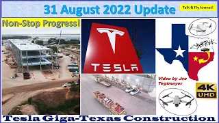 Tesla Gigafactory Texas 31 August 2022 Cyber Truck & Model Y Factory Construction Update (07:35AM)