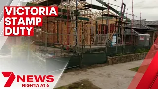 Home buyers in Victoria face highest stamp duty fees in Australia | 7NEWS