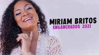Miriam Britos - Enganchados Mejores Temas