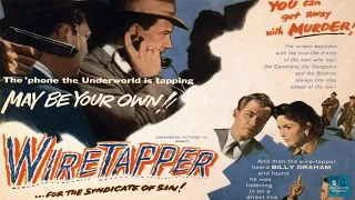 Wiretapper (1955) | Action Film | Bill Williams, Georgia Lee, Douglas Kennedy