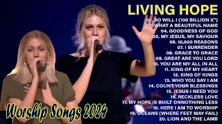 Living Hope///The Best Of Hillsong United 2024 🙏 Best Playlist Hillsong Praise & Worship Songs 2024