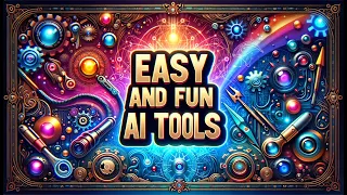 Easy to use: Simple Fun & Free AI Tools for easy animation & Ai Art