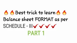 Tricks to learn balance sheet format as per schedule III ( preparation of financial statement part 1