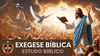 Exegese Bíblica - Estudo Bíblico e Teológico