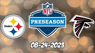 Atlanta Falcons vs Pittsburgh Steelers NFL Preseason Week 3 8/24/23 NFL Free Pick Free NFL Betting