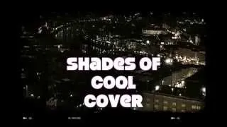 Lana del rey - Shades of cool (cover)