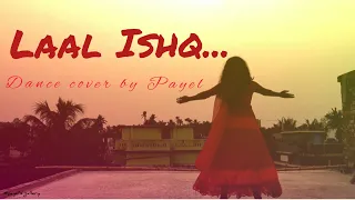 laal Ishq| laal Ishq dance| color with red| Ram-Leela movie dance cover|dance by Payel Das