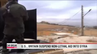 U.S., Britain suspend non-lethal aid into Syria