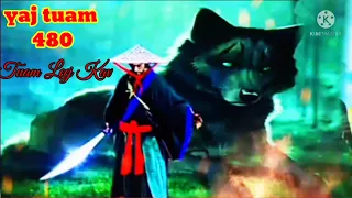 yaj tuam The Hmong Shaman warrior (part 480)29/4/2022