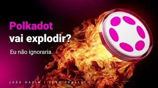 TUDO PODE MUDAR PARA POLKADOT