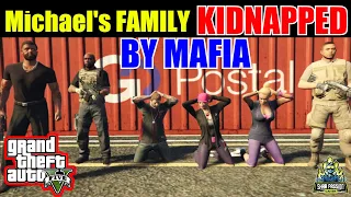 Mafia Kidnapped Michael's Family | Rescuing Michael's family | GTA V Secret Rescue Mission | GTA 5