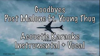 Post Malone ft. Young Thug - Goodbyes Acoustic Karaoke Instrumental with guide vocal