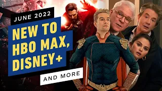 New to HBO Max, Disney+, Prime Video, & More - June 2022