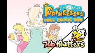 "The 3 Little Princesses" - Full Comic Dub (Feat. Everyone)