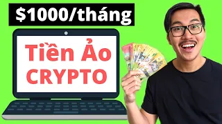 3 Cách Kiếm Tiền với Tiền Ảo Crypto (Thu Nhập Thụ Động)