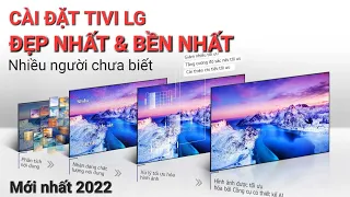 Cách cài đặt Tivi LG tốt nhất và Bền nhất, Không phải ai cũng biết | Phan Linh