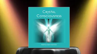 Allowing in the Light – excerpts from Crystal Consciousness