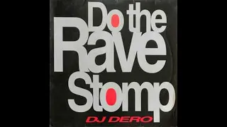 DJ Dero - Do The Rave Stomp (12 inch) 04:25