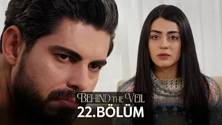 Gelin 22.Bölüm | Behind the Veil Episode 22