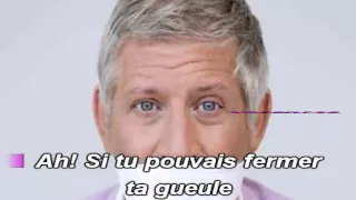 Ah! Si tu pouvais fermer ta gueule KARAOKE   Patrick Sebastien