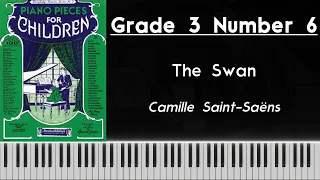 Saint-Saëns ~ The Swan - Piano Pieces for Children Gr. 3 No. 6