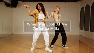 Christina Milian - When You Look At Me - Choreography by #Chisato #AIRI