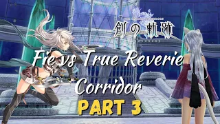 [Trails into Reverie] Fie vs THE ENTIRE TRC part 3 (abyss + 100, solo + no damage)