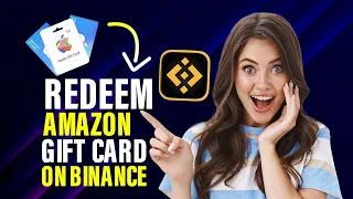 How to redeem Amazon gift card on Binance (Full Guide)