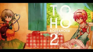 [Reitaisai 10] (ShibayanRecords) TOHO BOSSA NOVA 2