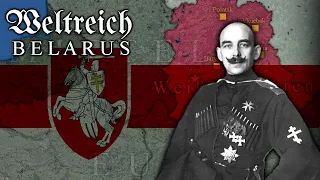 Alternative History of Belarus ~ Weltreich lore