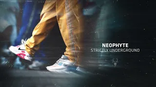 Neophyte - Strictly Underground